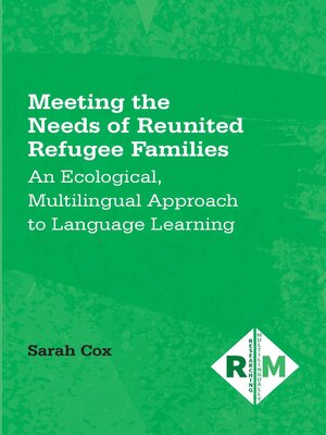 cover image of Meeting the Needs of Reunited Refugee Families